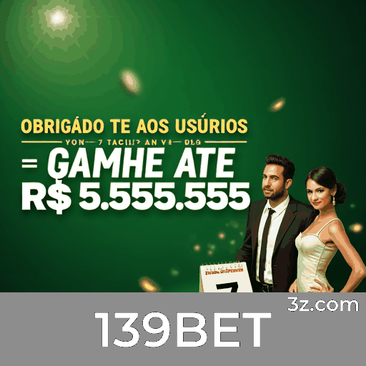 139BET: Ofertas Exclusivas para Usuários Brasileiros